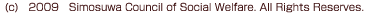 (c)�@2009�@Simosuwa Council of Social Welfare. All Rights Reserves.